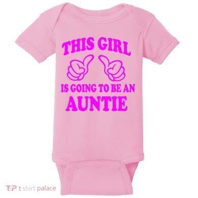 This Girl Is Going To Be An Auntie Baby Bodysuit