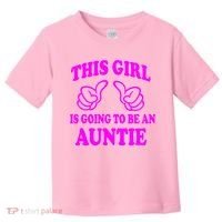 This Girl Is Going To Be An Auntie Toddler T-Shirt thumb 0
