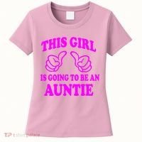 This Girl Is Going To Be An Auntie Women's T-Shirt thumb 0