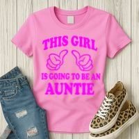 This Girl Is Going To Be An Auntie Women's T-Shirt thumb 3