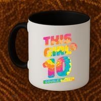 This Girl Is Now 10 Double Digits Coffee Mug thumb 2