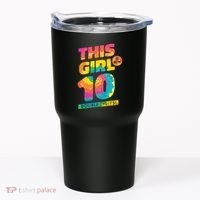 This Girl Is Now 10 Double Digits Tumbler thumb 0