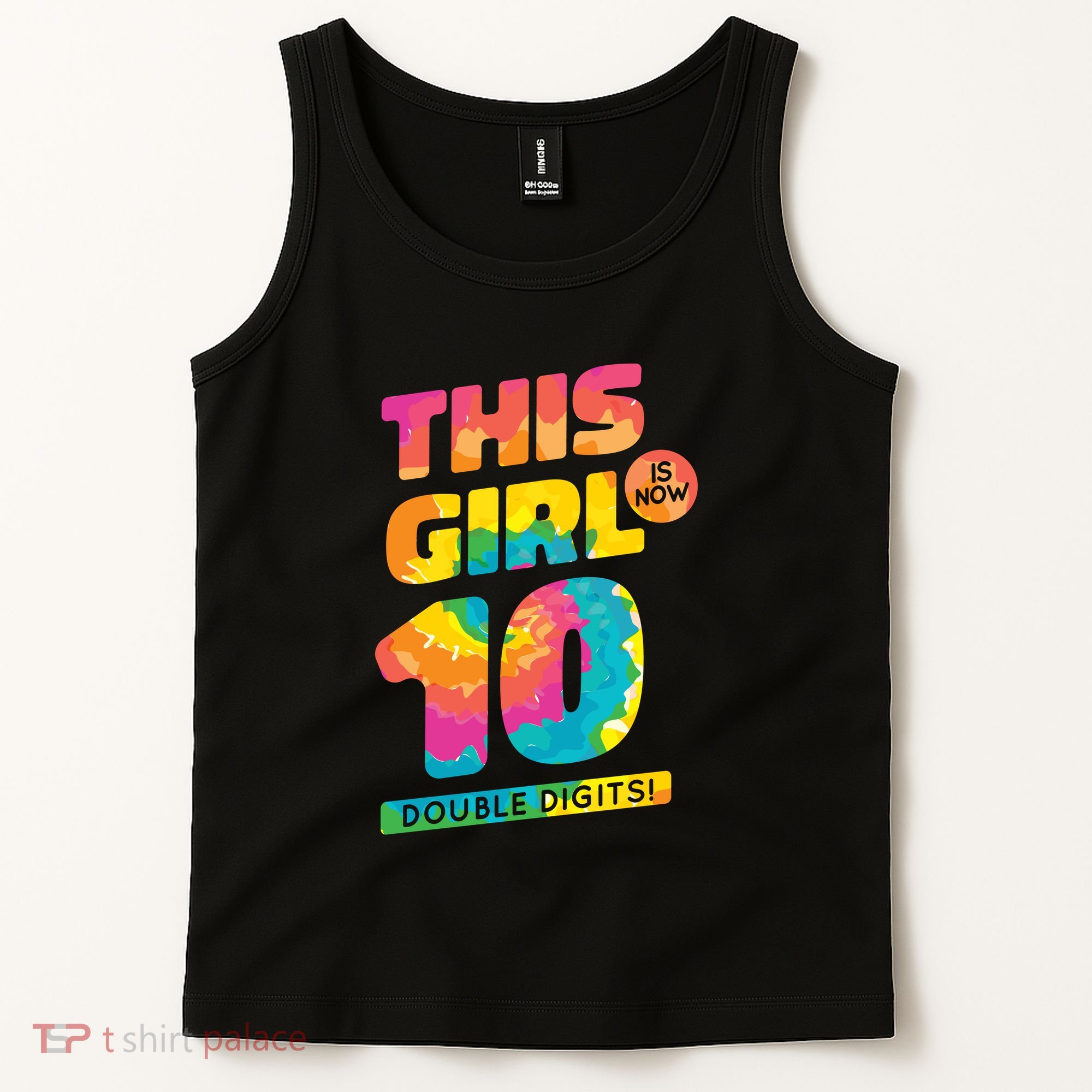 This Girl Is Now 10 Double Digits Tank Top