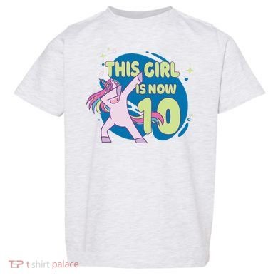 This Girl Is Now 10 Years Old Toddler T-Shirt