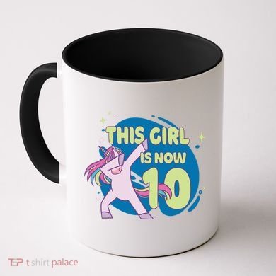 This Girl Is Now 10 Years Old Coffee Mug