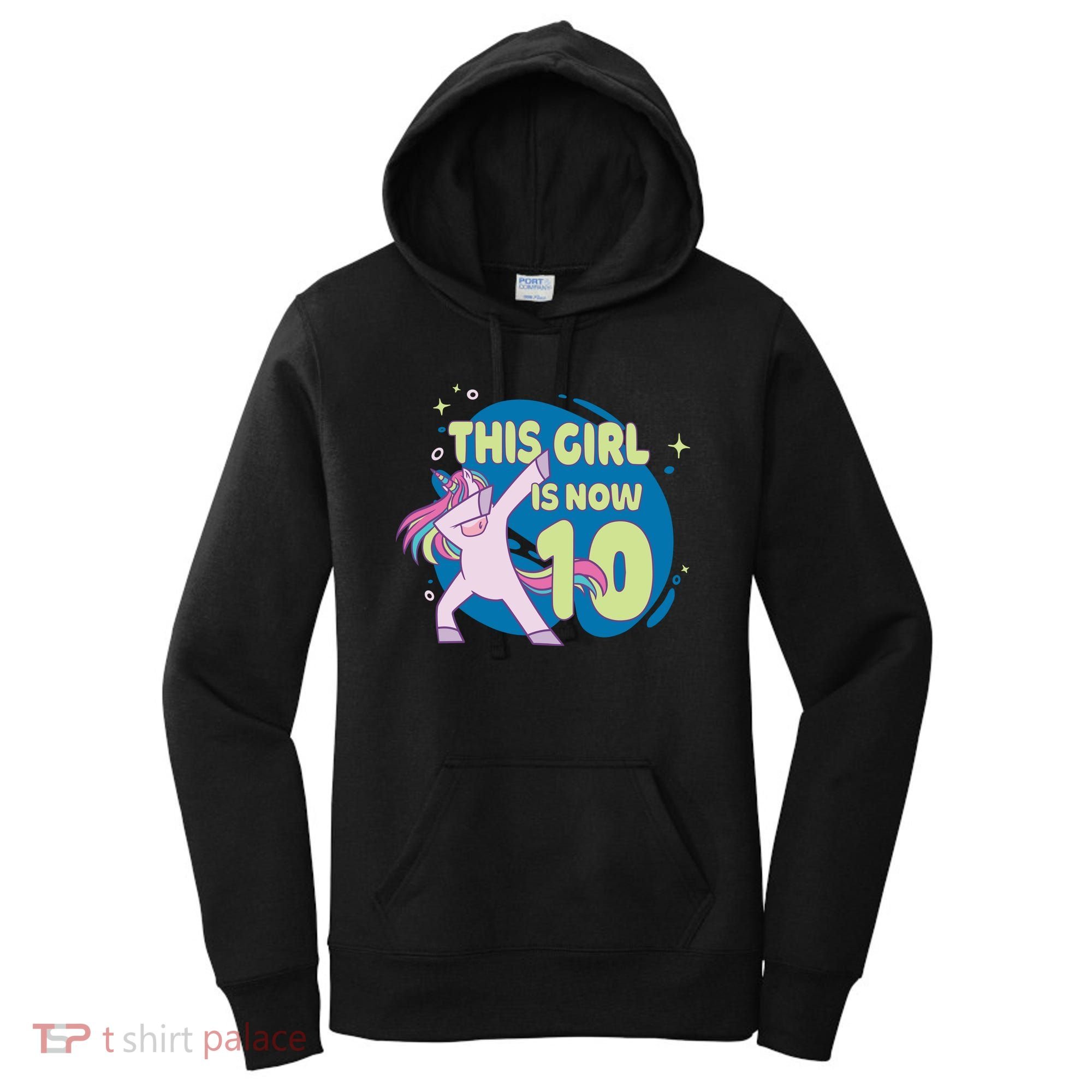 This Girl Is Now 10 Years Old Women's Hoodie