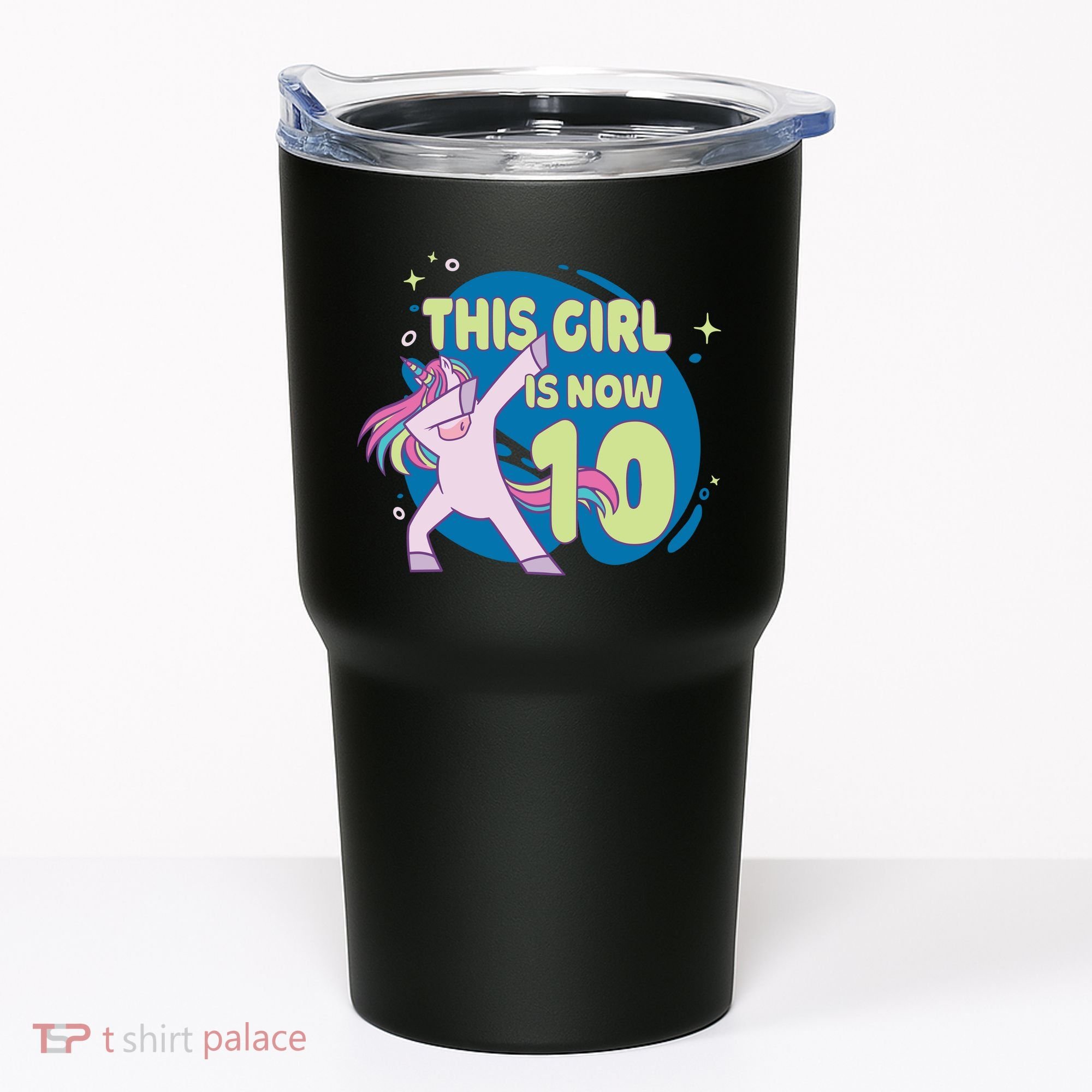 This Girl Is Now 10 Years Old Tumbler