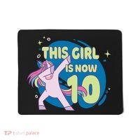 This Girl Is Now 10 Years Old Mousepad thumb 0