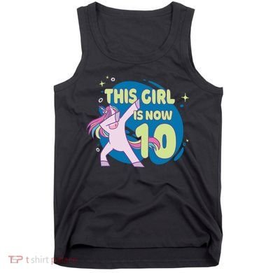 This Girl Is Now 10 Years Old Tank Top