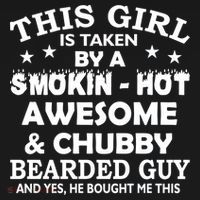 This Girl Is Taken By Smokin Hot Chubby Bearded Guy Women's Hoodie thumb 2