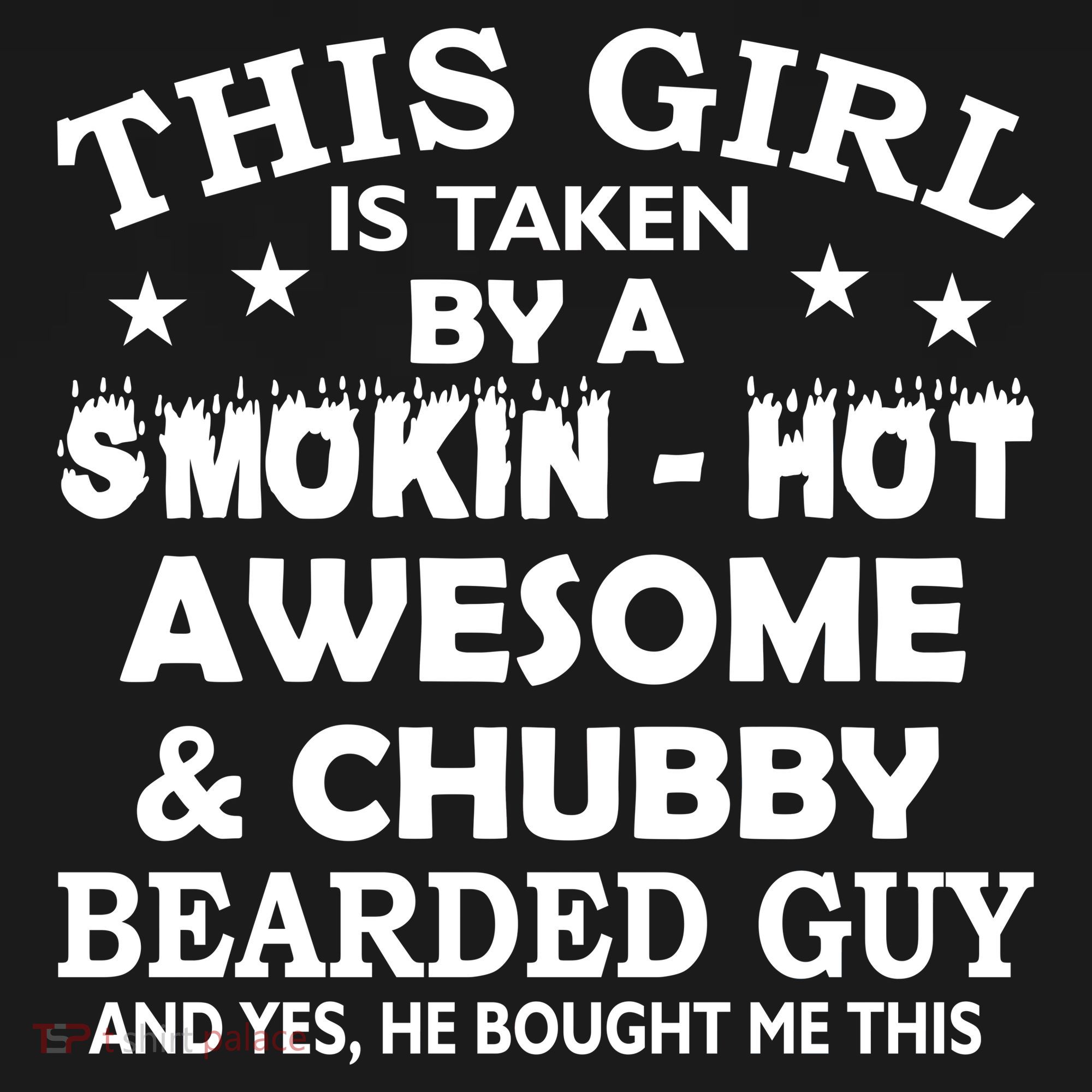 This Girl Is Taken By Smokin Hot Chubby Bearded Guy Women's Hoodie