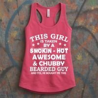 This Girl Is Taken By Smokin Hot Chubby Bearded Guy Women's Tank Top thumb 3
