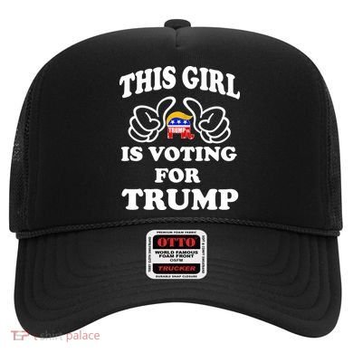 This Girl Is Voting For Trump Hat