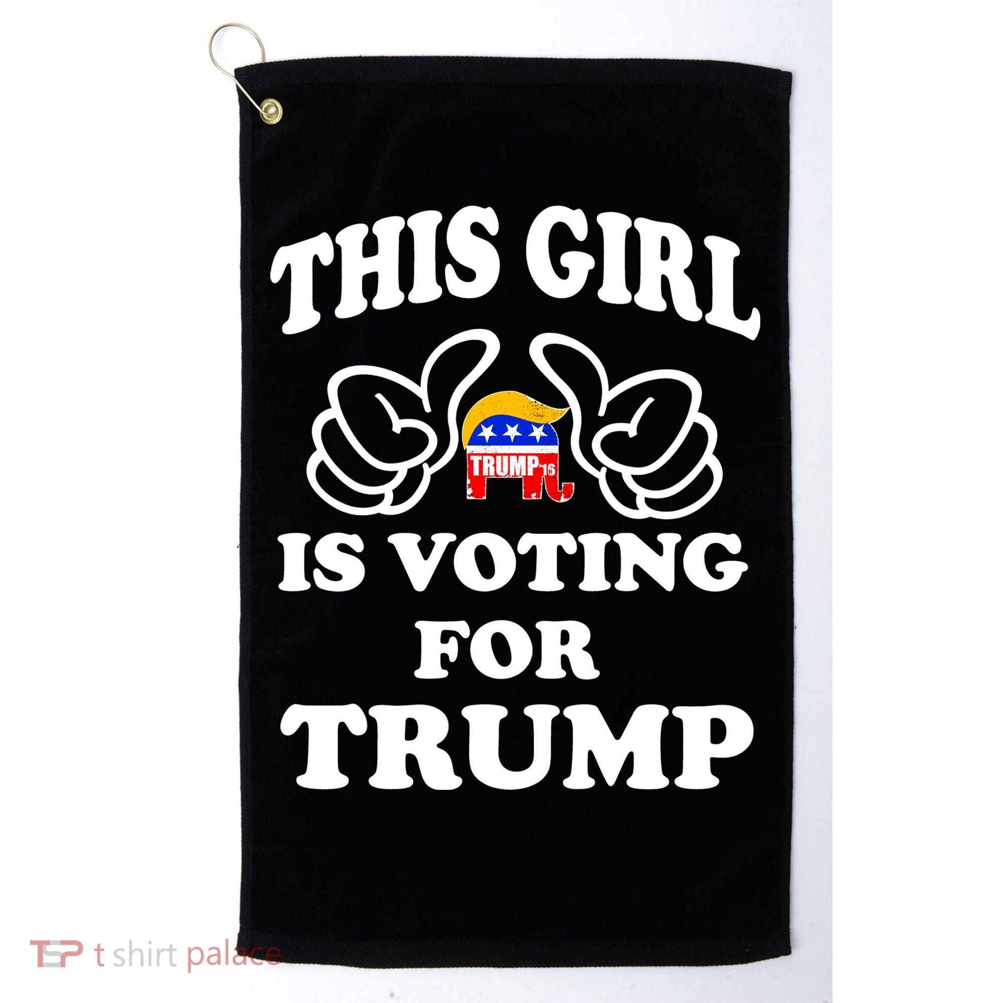 This Girl Is Voting For Trump Golf Towel