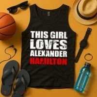 This Girl Loves Alexander Hamilton Tank Top thumb 4