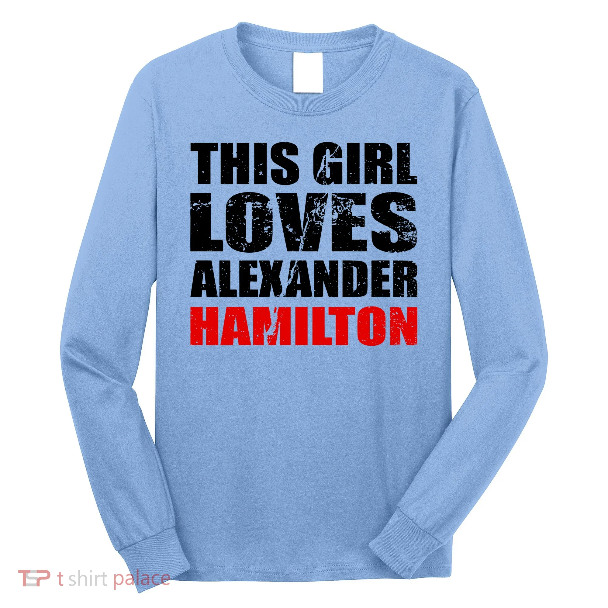This Girl Loves Alexander Hamilton Long Sleeve Shirt