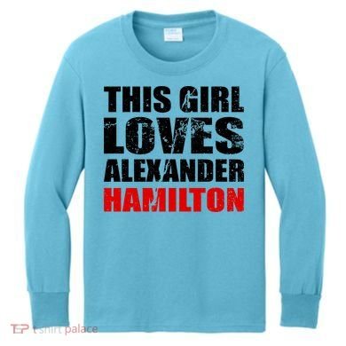 This Girl Loves Alexander Hamilton Kids Long Sleeve Shirt