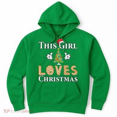 This Girl Loves Christmas Hoodie