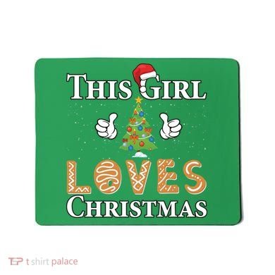 This Girl Loves Christmas Mousepad