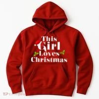 This Girl Loves Christmas Cute Hoodie thumb 0