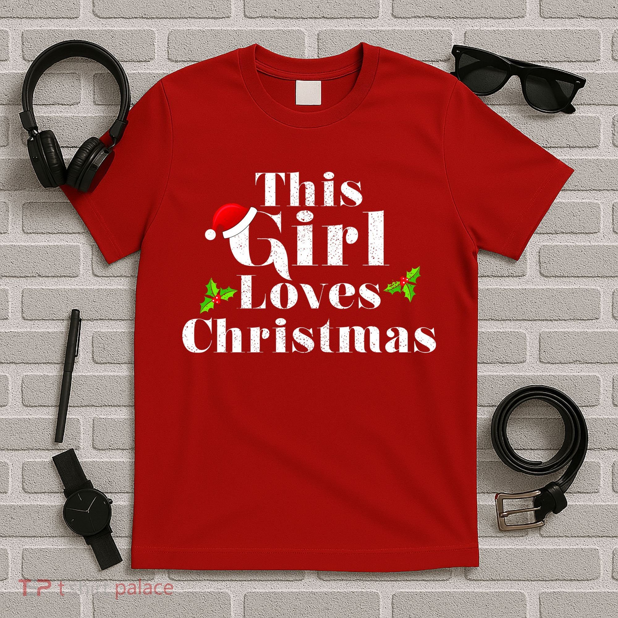 This Girl Loves Christmas Cute T-Shirt