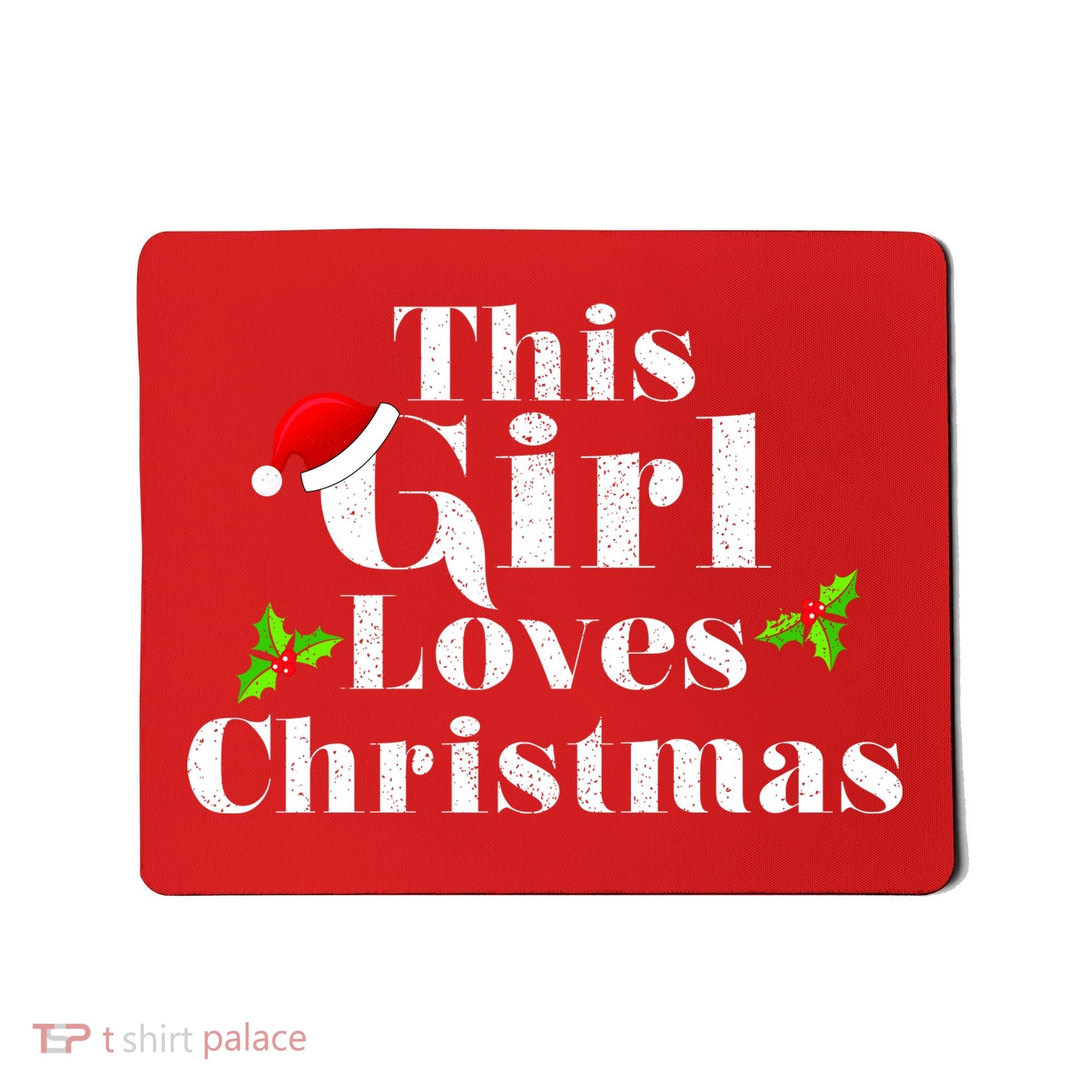 This Girl Loves Christmas Cute Mousepad
