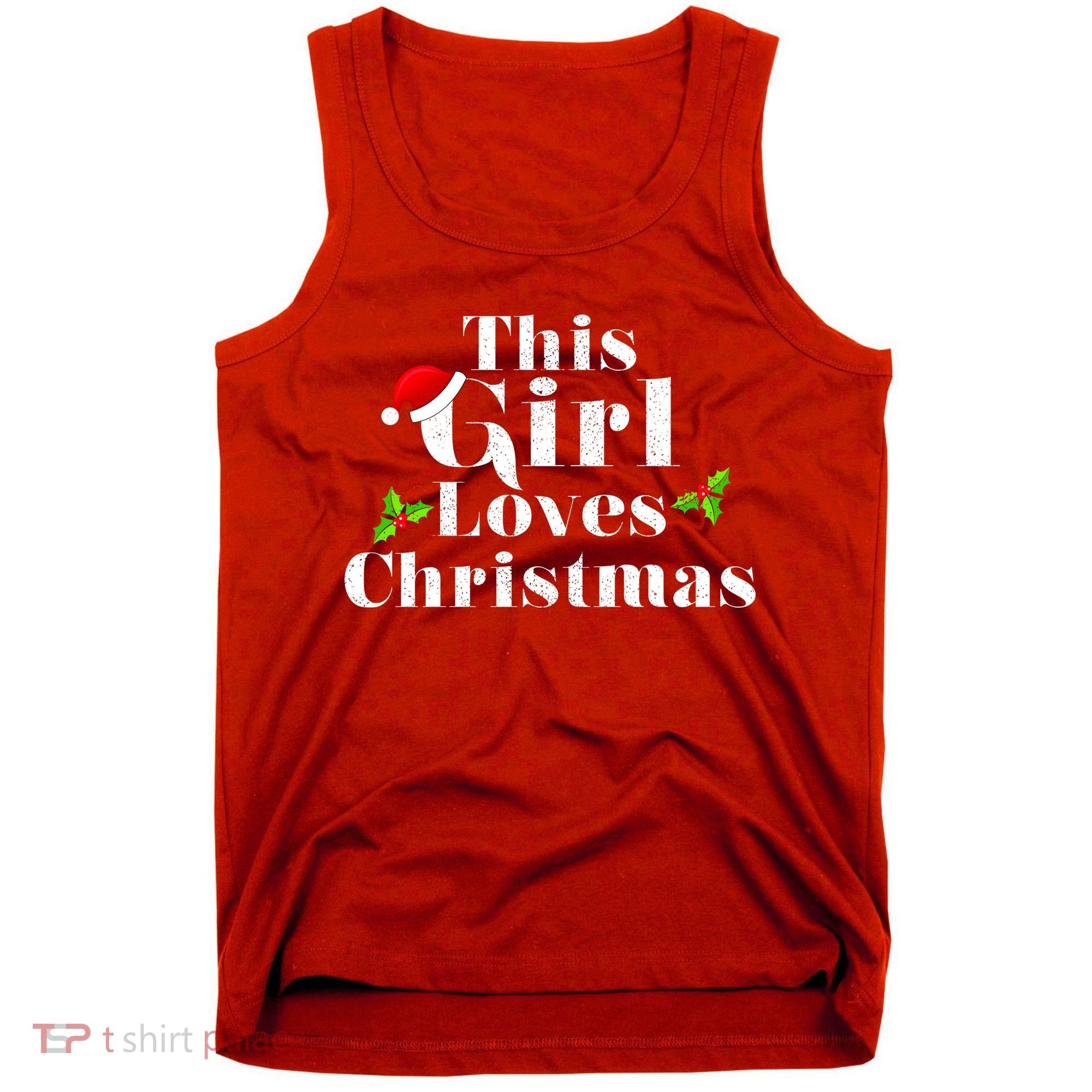 This Girl Loves Christmas Cute Tank Top