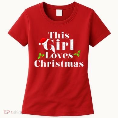 This Girl Loves Christmas Cute Women's T-Shirt