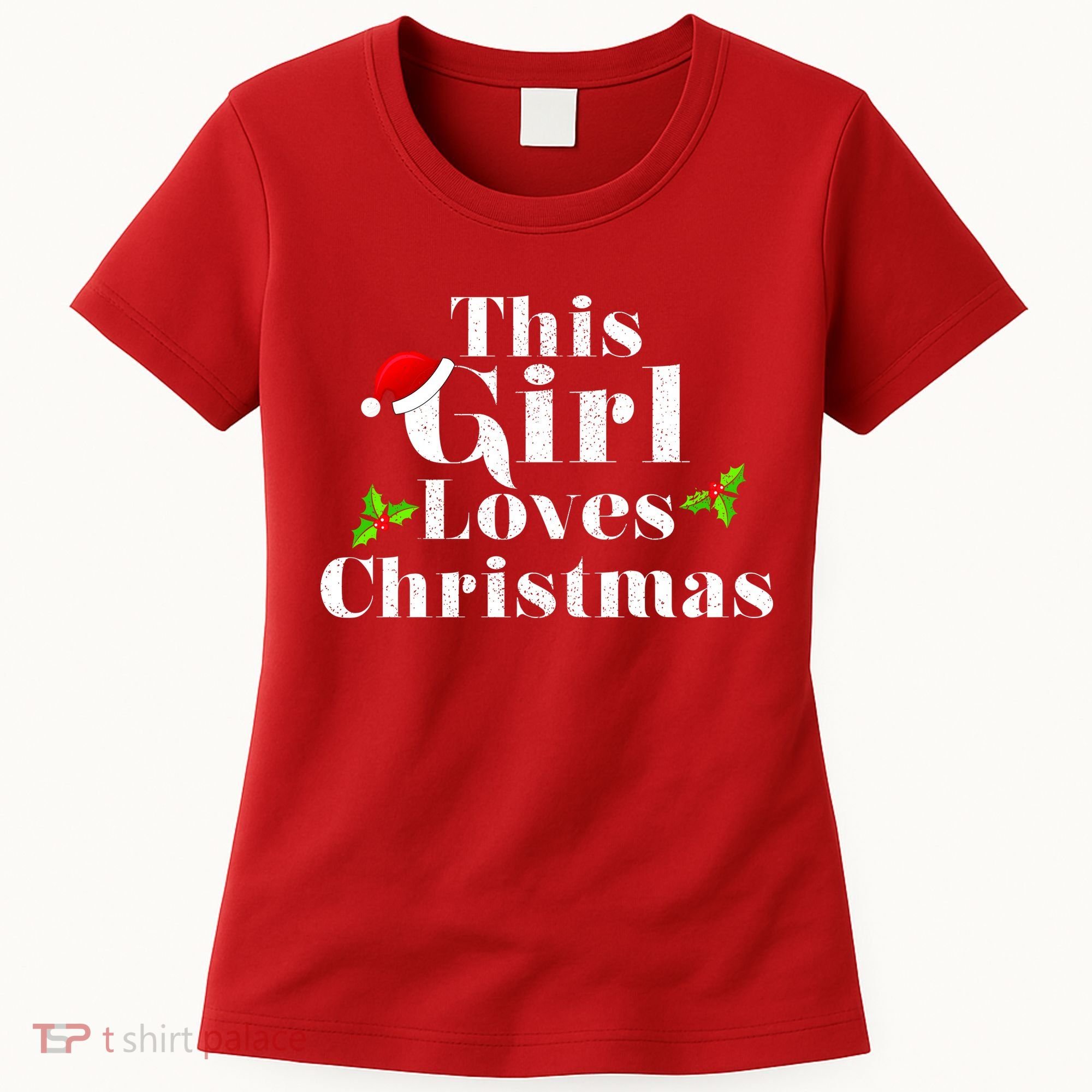 This Girl Loves Christmas Cute Women's T-Shirt