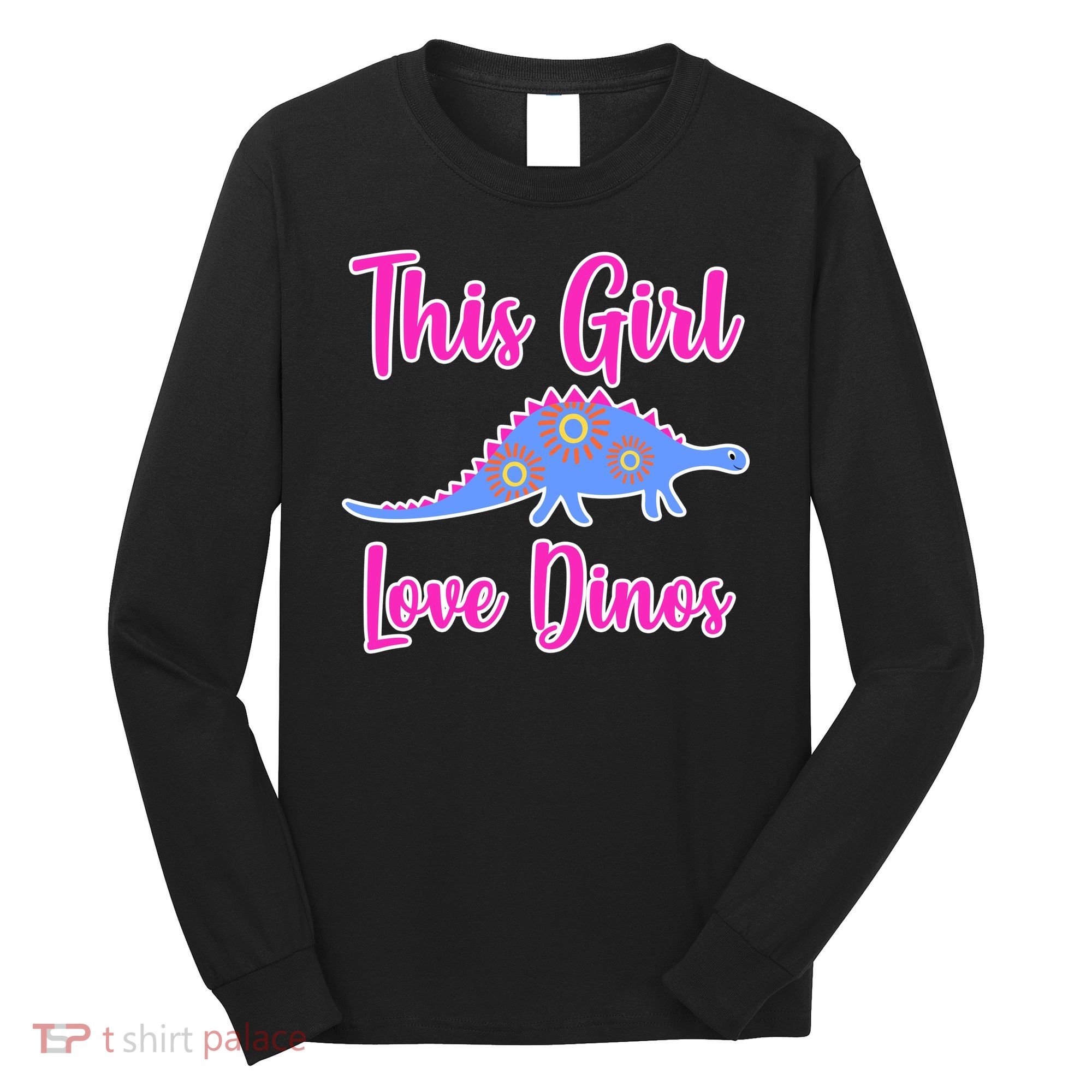 This Girl Loves Dino Long Sleeve Shirt