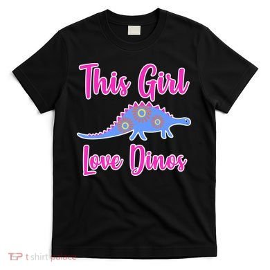 This Girl Loves Dino T-Shirt