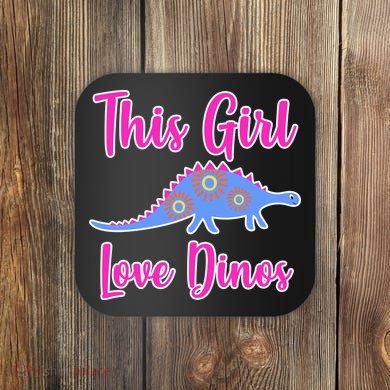 This Girl Loves Dino Coaster
