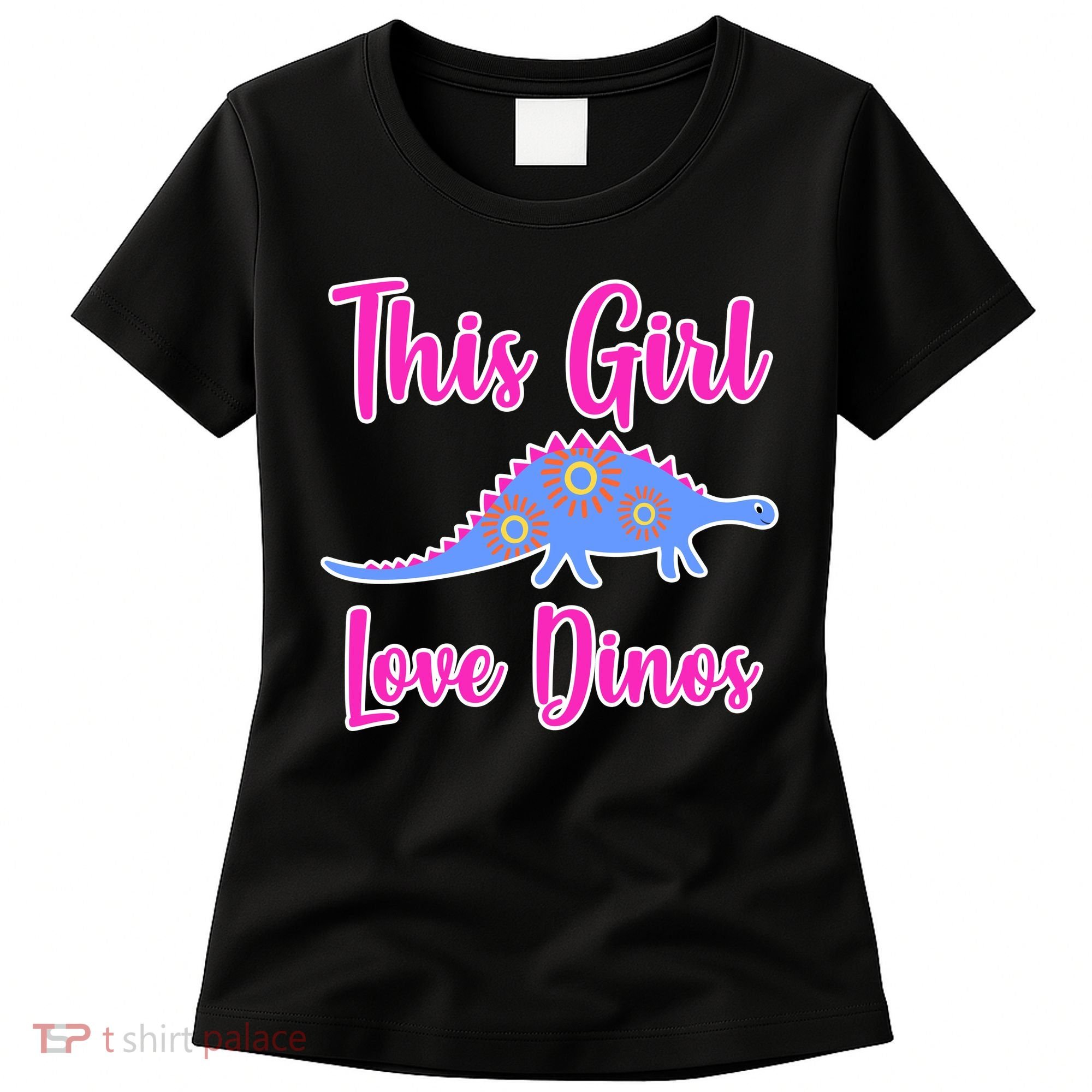 This Girl Loves Dino Women's T-Shirt