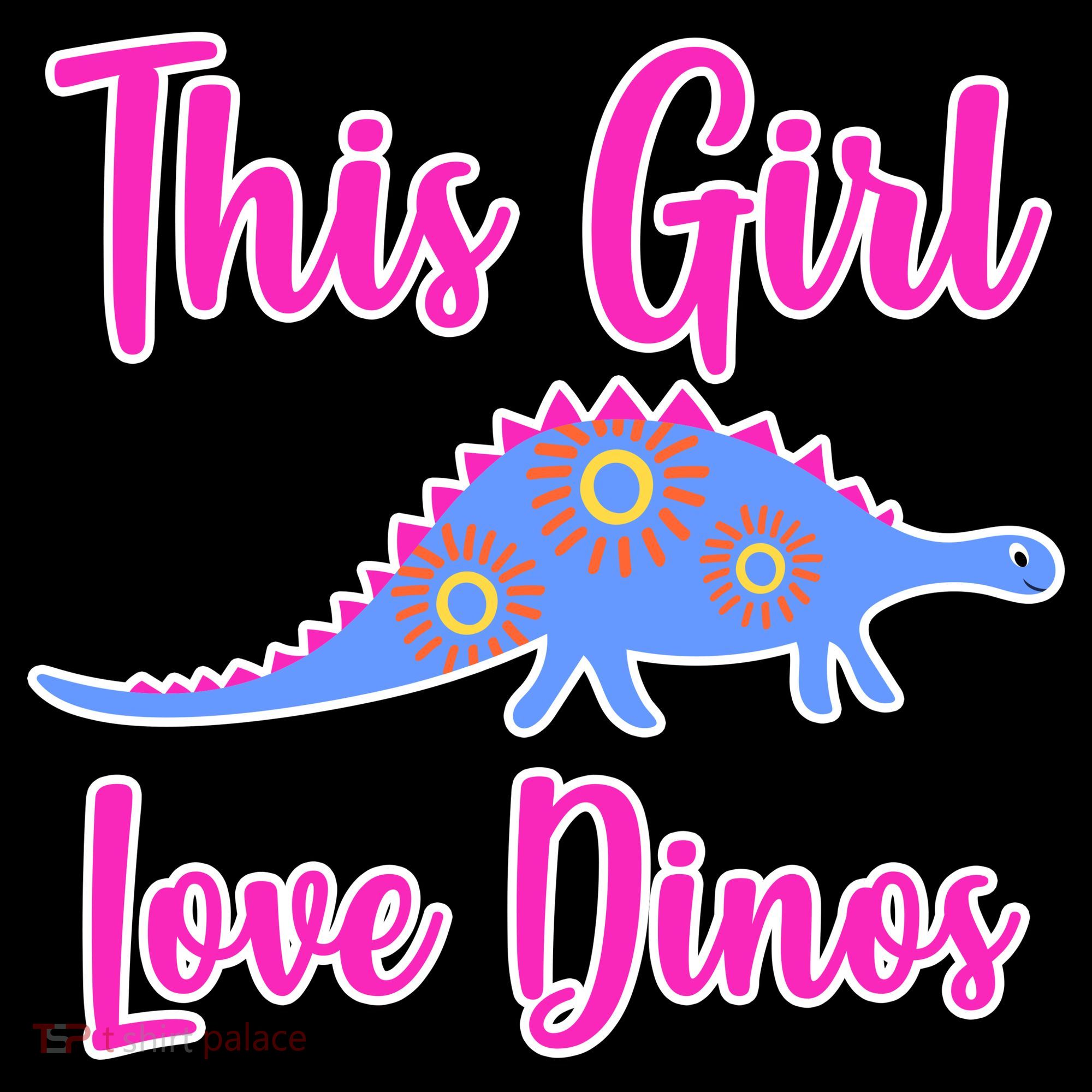 This Girl Loves Dino Women's T-Shirt
