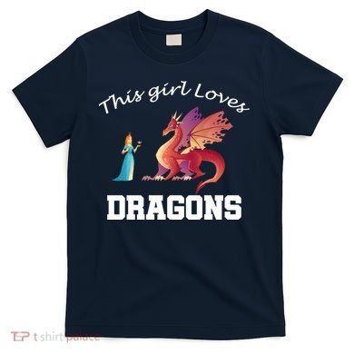This Girl Loves Dragons T-Shirt