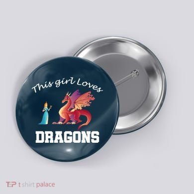 This Girl Loves Dragons Button