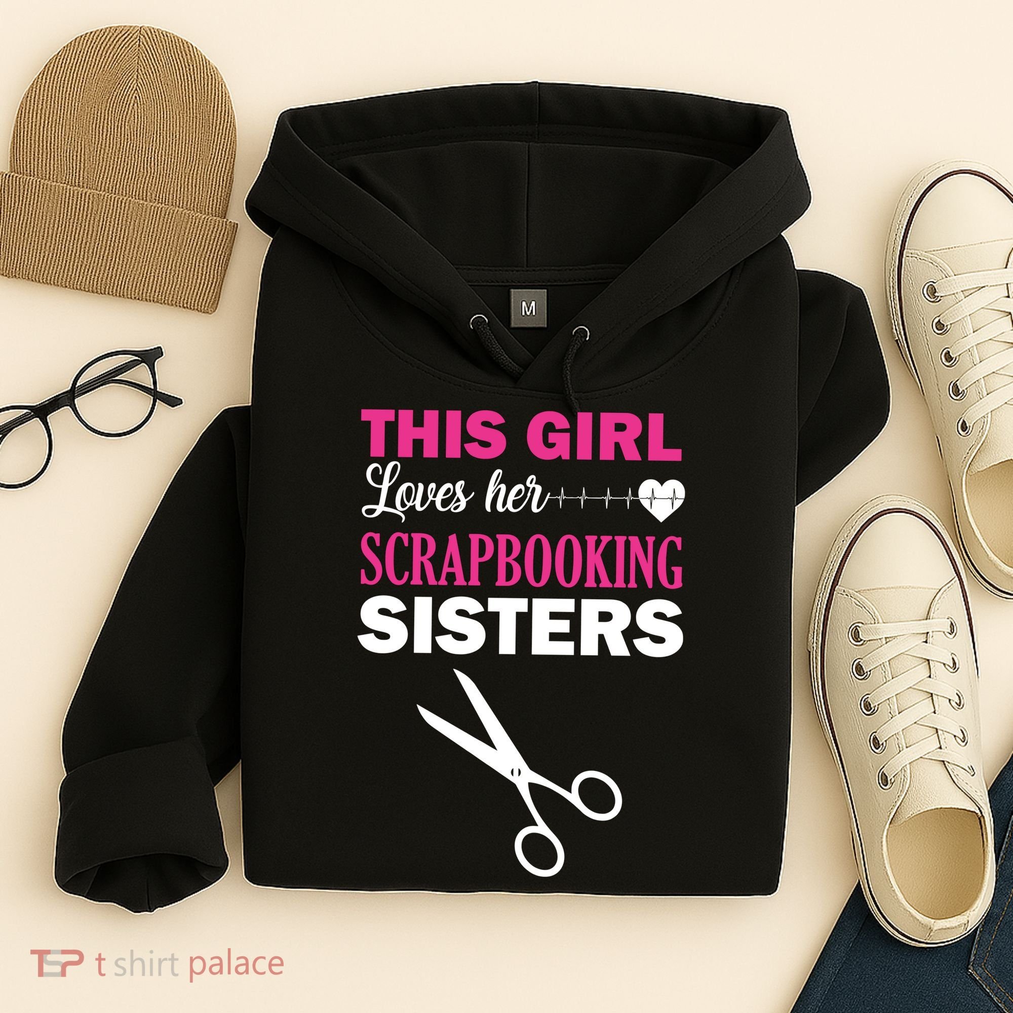 This Girl Loves Her Scrapbooking Sisters Hoodie