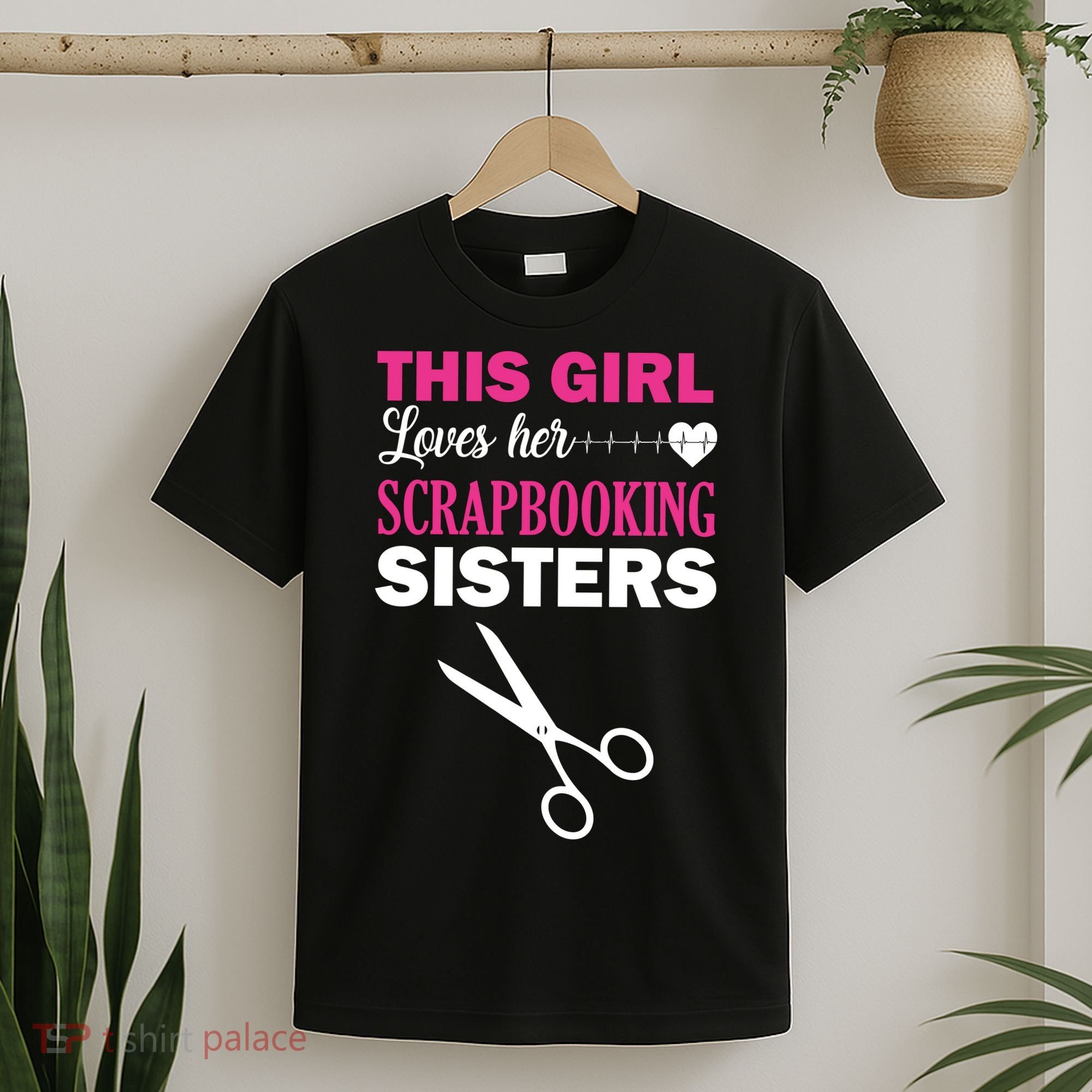 This Girl Loves Her Scrapbooking Sisters T-Shirt
