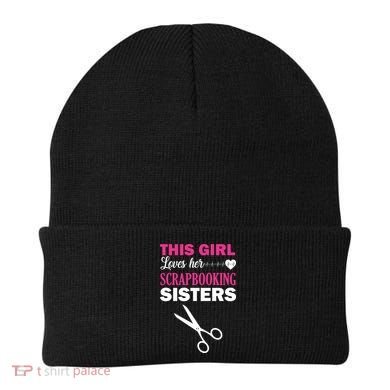 This Girl Loves Her Scrapbooking Sisters Beanie