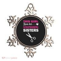 This Girl Loves Her Scrapbooking Sisters Ornament thumb 0