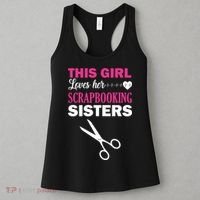 This Girl Loves Her Scrapbooking Sisters Women's Tank Top thumb 3
