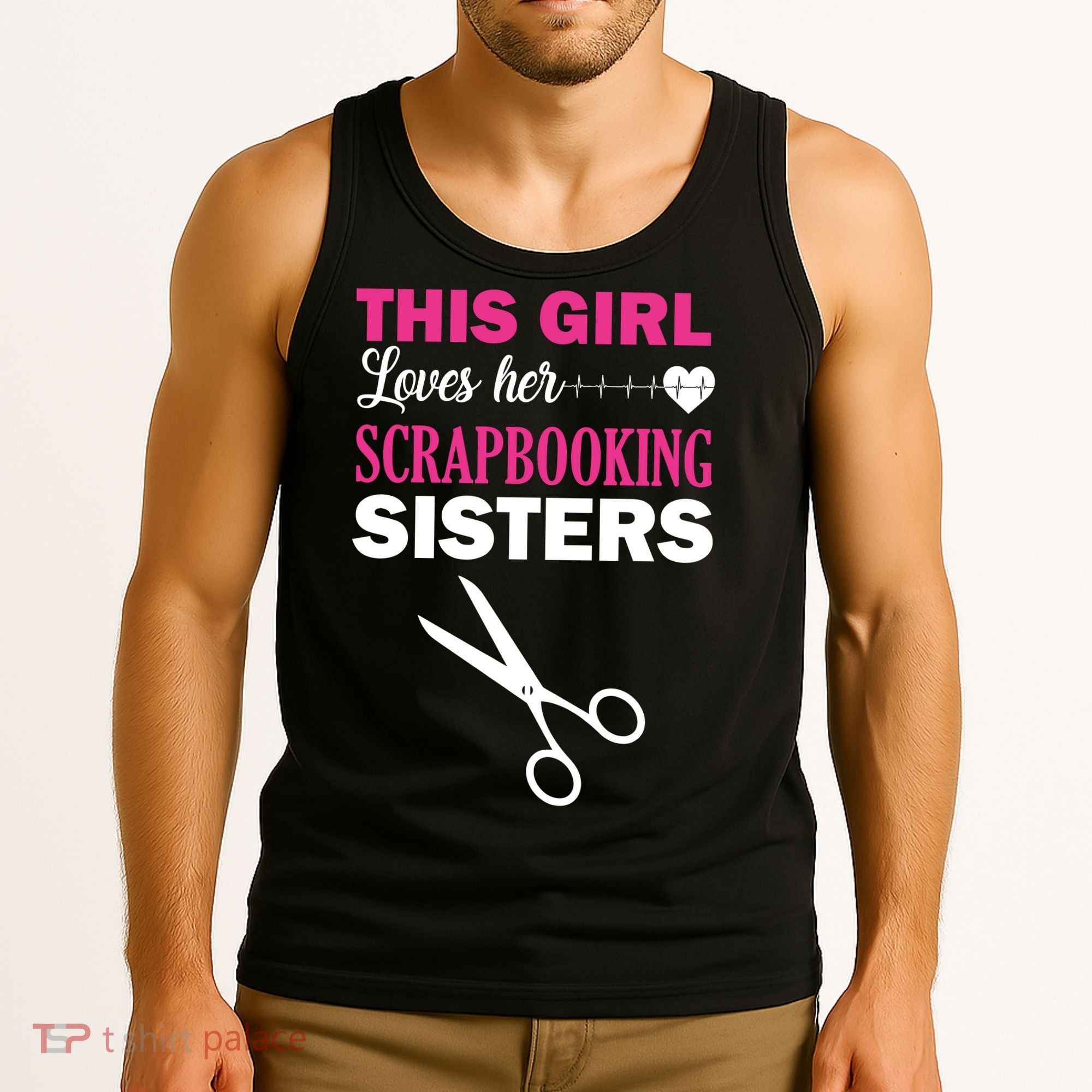 This Girl Loves Her Scrapbooking Sisters Tank Top