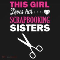 This Girl Loves Her Scrapbooking Sisters Tank Top thumb 6