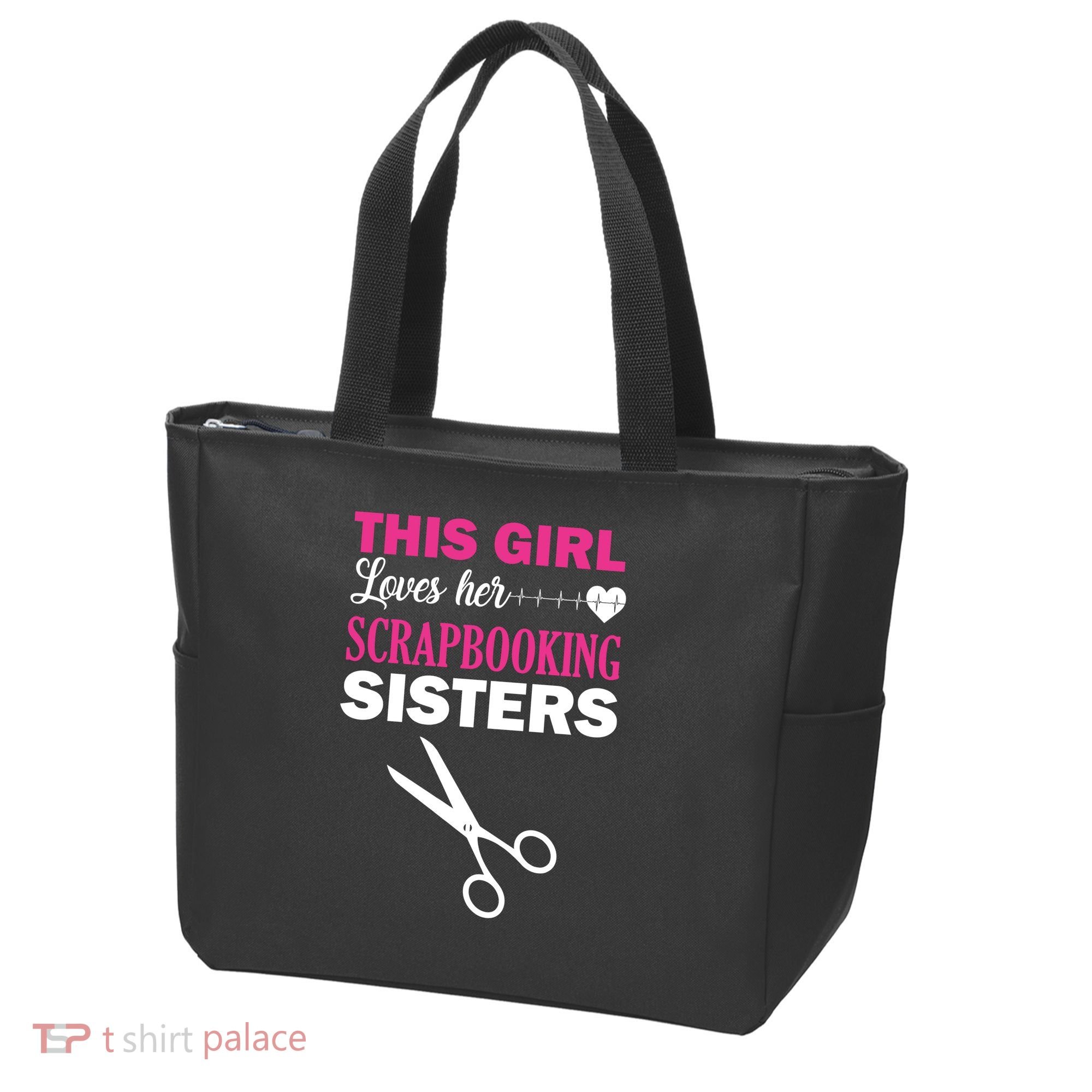 This Girl Loves Her Scrapbooking Sisters Tote Bag