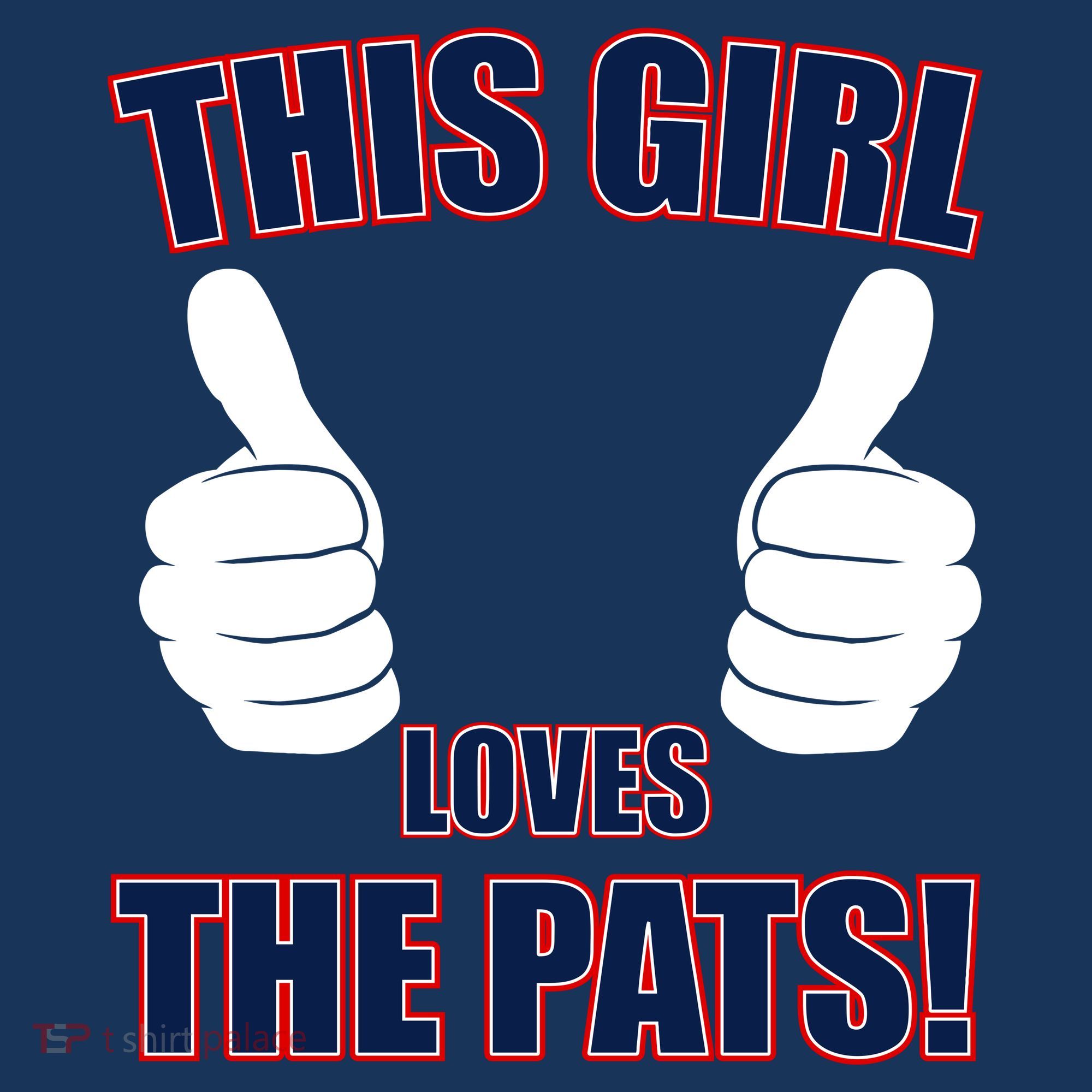 This Girl Loves The Pats T-Shirt