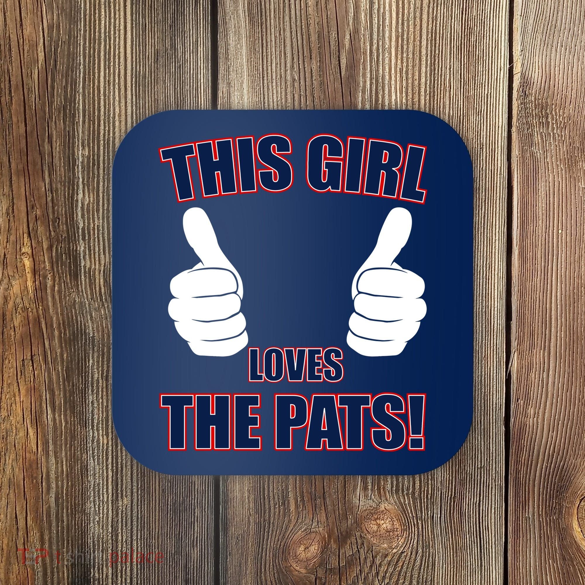 This Girl Loves The Pats Coaster
