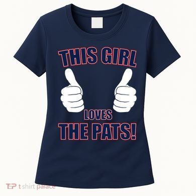 This Girl Loves The Pats Women's T-Shirt