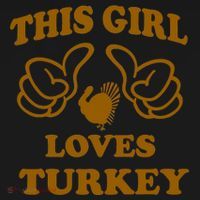 This Girl Loves Turkey Button thumb 1