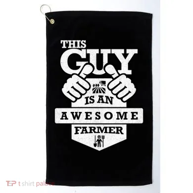 This Guy Is An Awesome Farmer Golf Towel