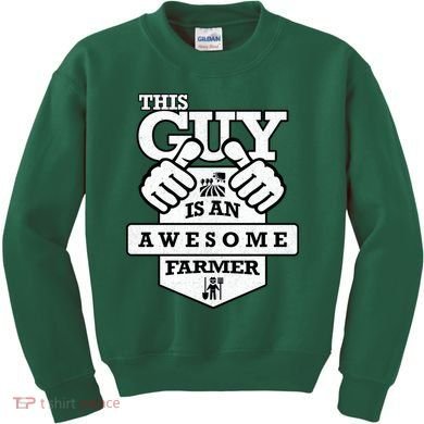 This Guy Is An Awesome Farmer Kids Sweatshirt